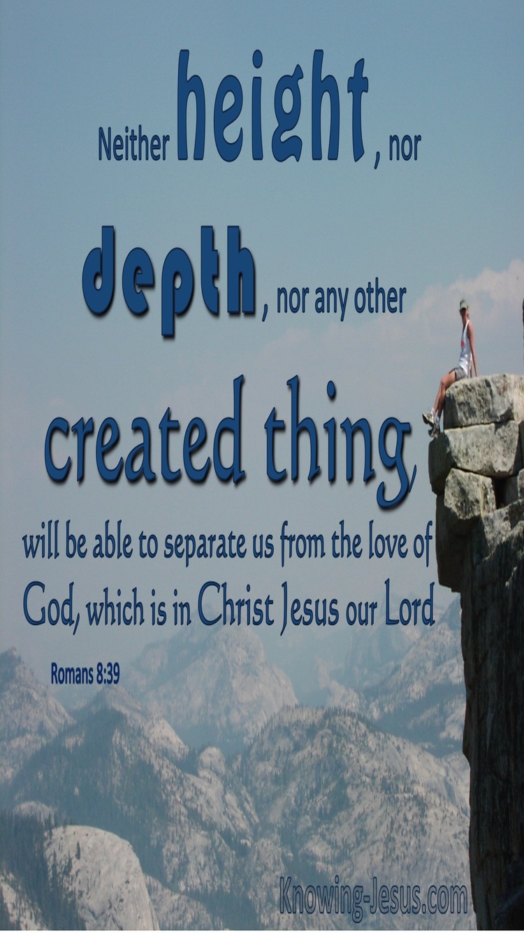 Romans 8:39 The Love Of God In Christ Jesus (blue)
